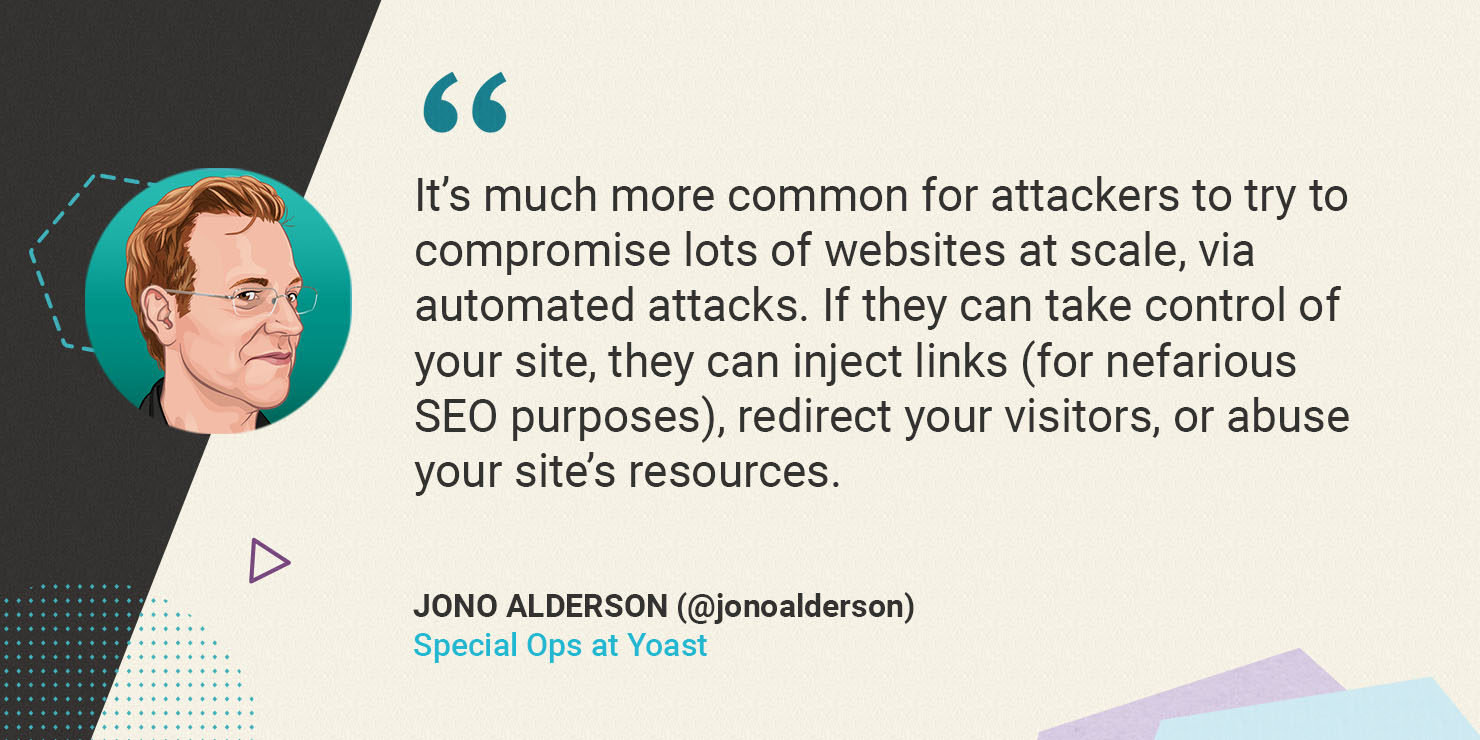 Jono Alderson on hackers compromising lots of websites at scale