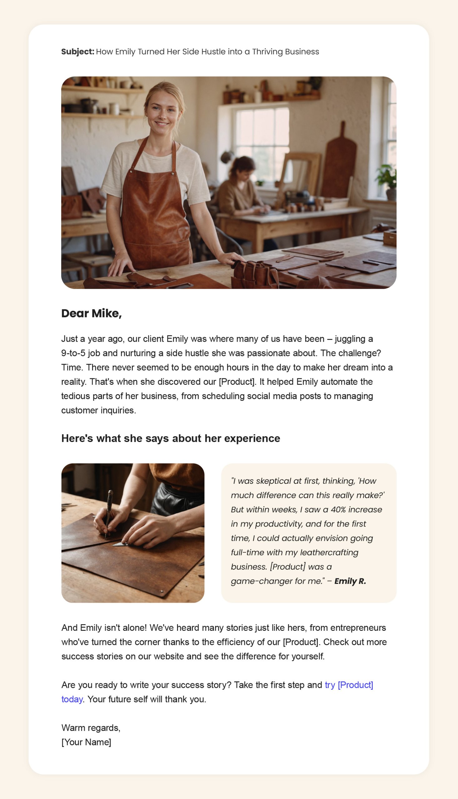 Example marketing email featuring a leather goods maker in her workshop with a customer testimonial about productivity gains
