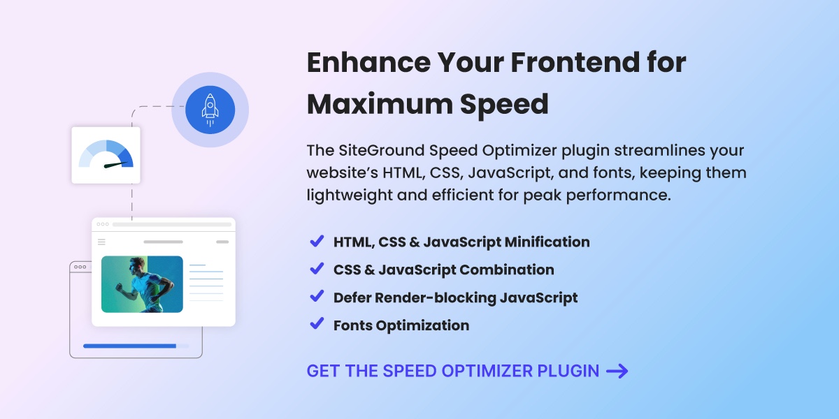 Enhance your frontend speed with SiteGround