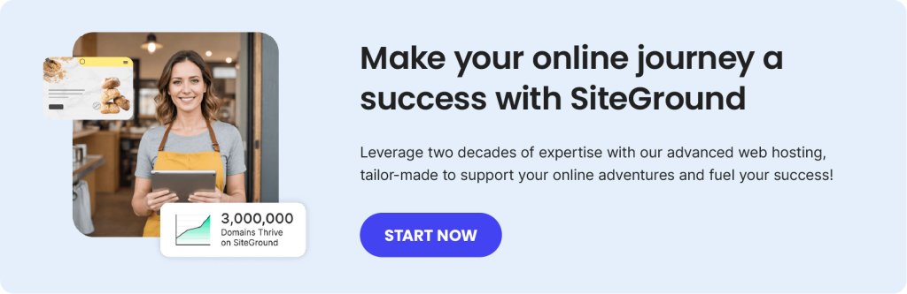 Make your online journey a success with SiteGround