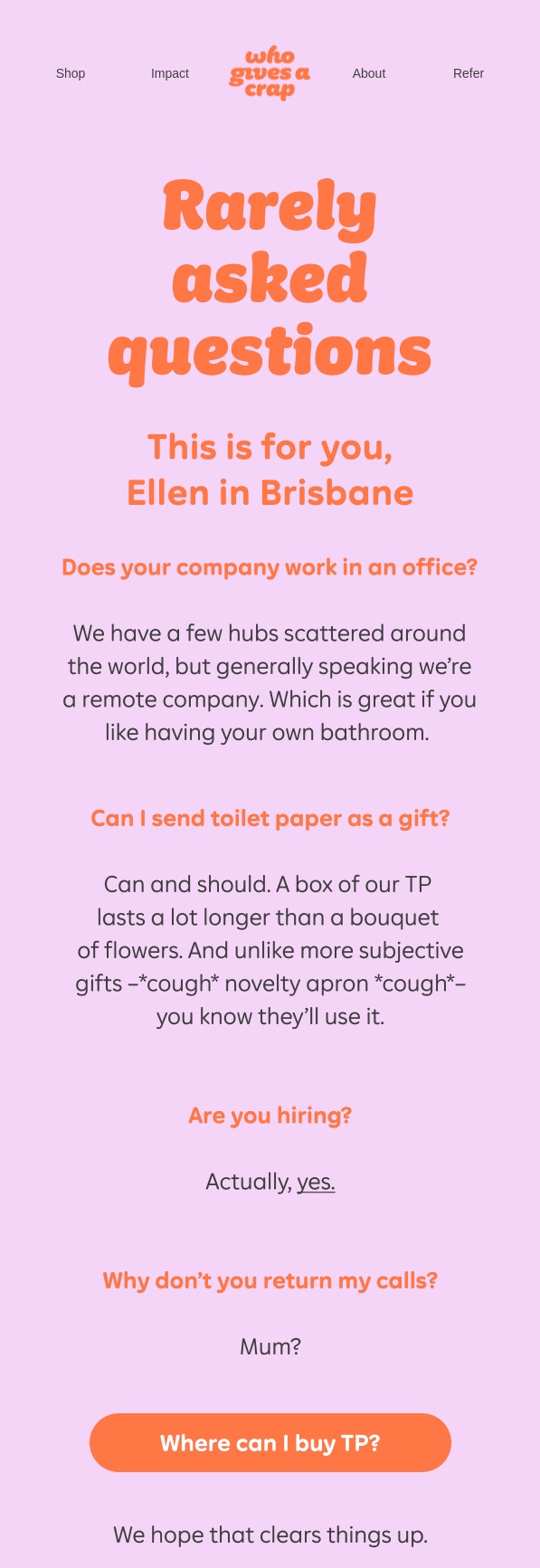 Screenshot of the Who Gives a Crap user-generated email newsletter, showcasing its unique content and design.