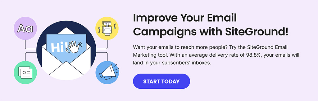 SiteGround Email Marketing banner: Improve email campaigns with 98.8% inbox delivery rate. Features colorful icons of AI robot, greeting envelope, documents, and megaphone with "START TODAY" button on purple background.