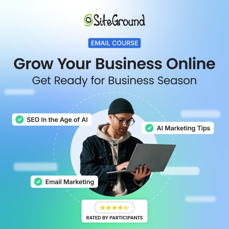 SiteGround email course graphic covering SEO in the age of AI, AI marketing tips, and email marketing, rated 4.5 stars by participants