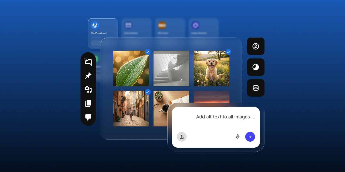 A digital graphic illustrating AI image management for WordPress against a deep blue gradient background. In the center, a translucent glassmorphism UI modal displays a media library grid with six photos—a dew-covered leaf, a spiral staircase, a golden retriever in a field, an alleyway, a coffee desk setup, and a sunset—with several selected via blue checkmarks. In the lower foreground, a white AI prompt box shows the user command "Add alt text to all images ..." alongside action buttons, surrounded by floating dark UI toolbars and a top badge labeled "WordPress Agent."
