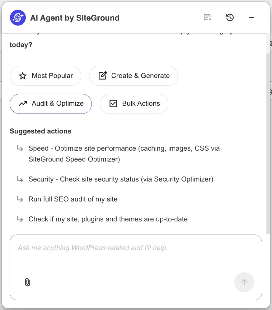 AI Agent by SiteGround chat panel with category buttons (Most Popular, Create & Generate, Audit & Optimize, Bulk Actions) and a list of suggested actions for site speed, security, SEO audit, and update checks.