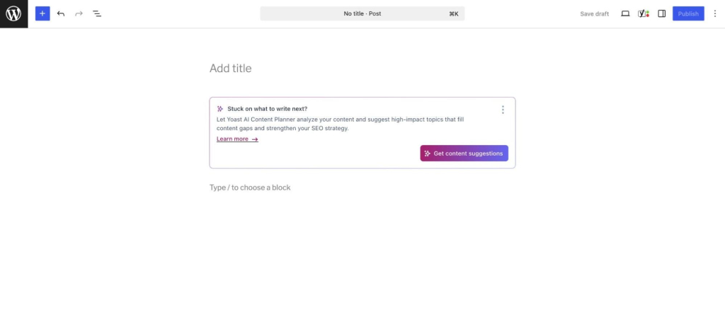 WordPress block editor with an untitled new post, showing a Yoast AI Content Planner prompt ("Stuck on what to write next?") offering a "Get content suggestions" button above the empty content area.
