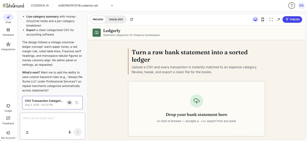 A screenshot of the SiteGround Coderick AI web development interface showing a split view with an AI assistant on the left and a live app preview on the right. The left panel details design notes and features for a financial app, alongside a prompt history tab and a text input asking "What do we build next?" The right panel displays the preview of a web application titled "Ledgerly — Statement categorizer for freelance bookkeepers," featuring the main headline "Turn a raw bank statement into a sorted ledger" and a dashed upload box reading "Drop your bank statement here."