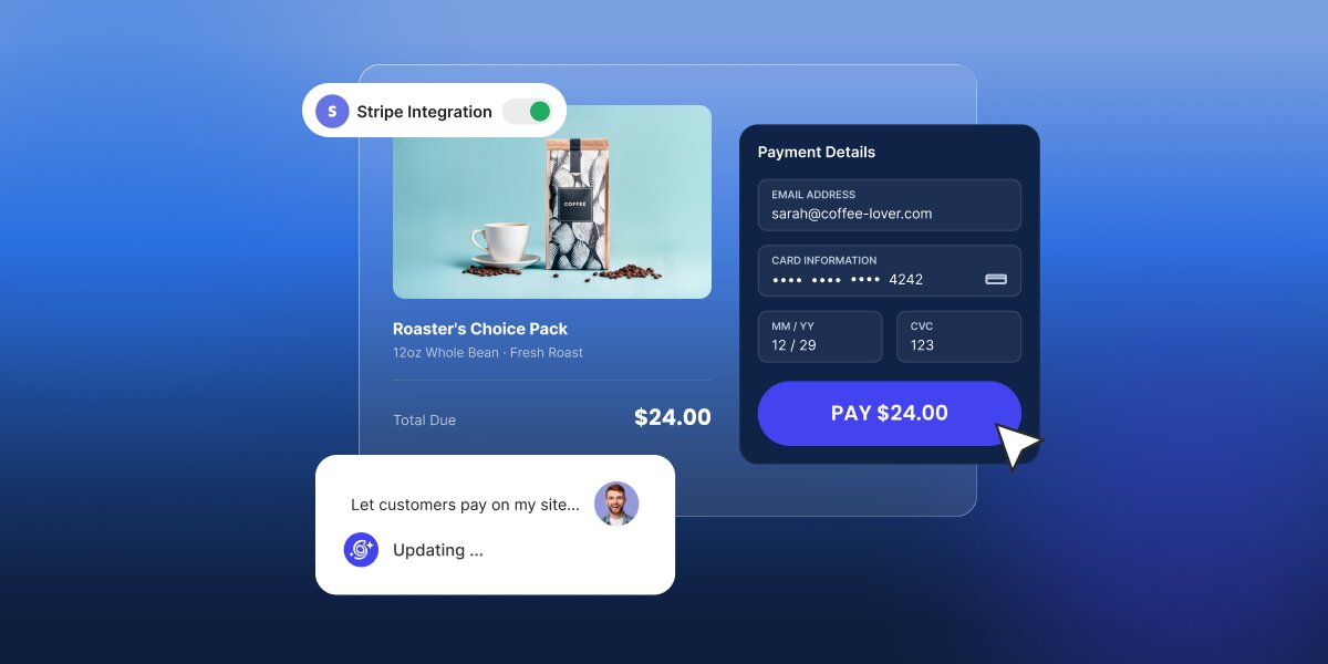 A digital graphic illustrating an AI-assisted Stripe payment integration set against a blue gradient background. In the center, a product card displays a "Roaster's Choice Pack" coffee item priced at "$24.00" alongside an active "Stripe Integration" toggle switch. Overlaying the product card on the right is a dark "Payment Details" form with fields for email and credit card information above a blue "PAY $24.00" button being clicked by a cursor. In the bottom left, a prompt card shows the user query "Let customers pay on my site..." followed by an AI status reading "Updating ...".