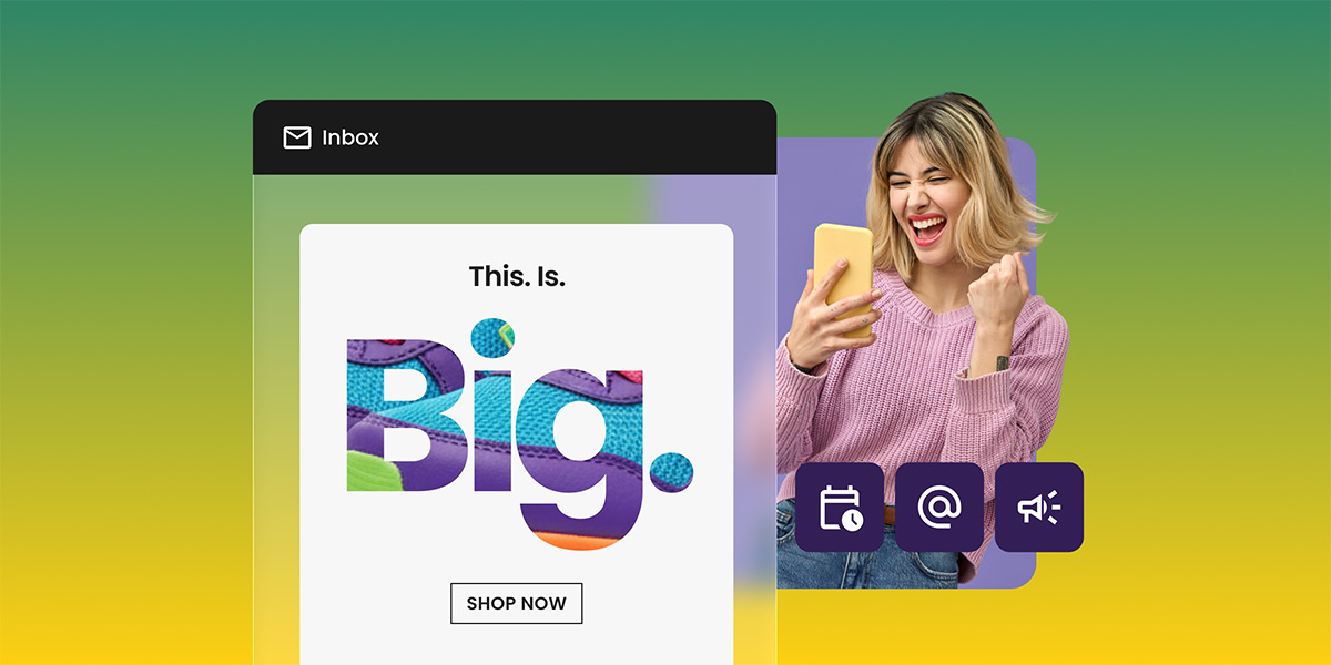 Teaser email on a phone screen with bold "This. Is. Big." text over a colorful sneaker graphic and a "Shop Now" button, next to a woman reacting with excitement while holding her phone.