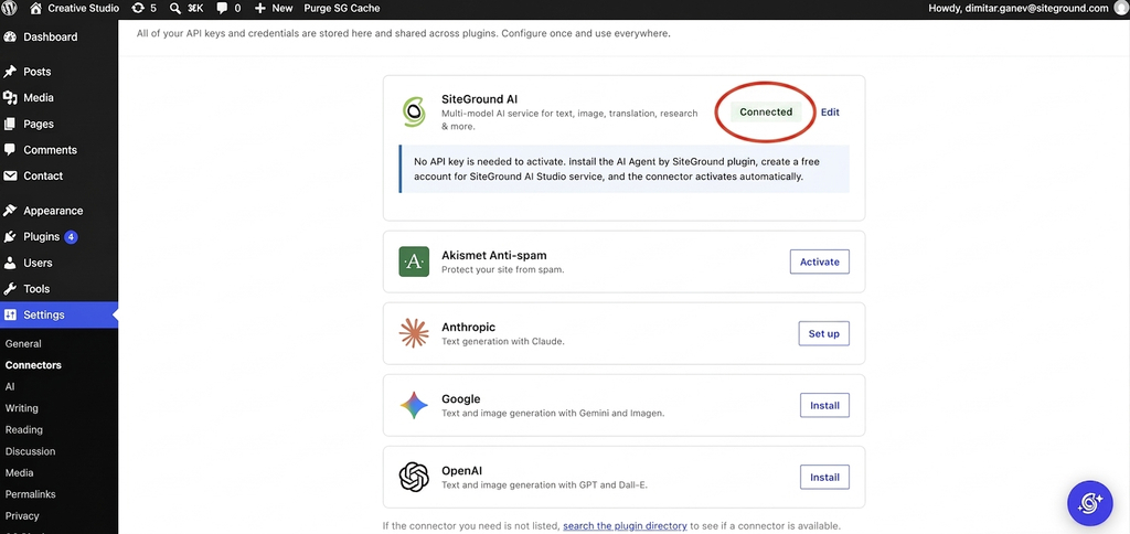 A screenshot of the WordPress Connectors settings page showing a list of AI integration connectors. At the top, the SiteGround AI card features a red circle highlighting its green Connected status badge, alongside a note explaining that no API key is required when using the AI Agent by SiteGround plugin. Below, additional service cards are listed for Akismet Anti-spam with an Activate button, Anthropic with a Set up button, and Google and OpenAI both displaying Install buttons. The left admin menu shows Connectors selected under the Settings menu.